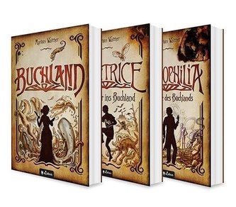 Buchland Band 1-3: Beatrice. Rückkehr ins Buchland, Bibliophilia. Das Ende des Buchlands: Die komplette Trilogie als Hardcover-A
