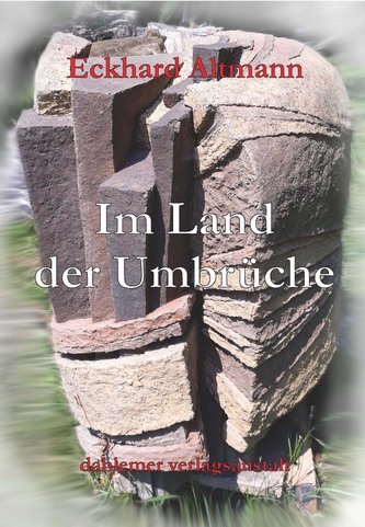 Im Land der Umbrüche