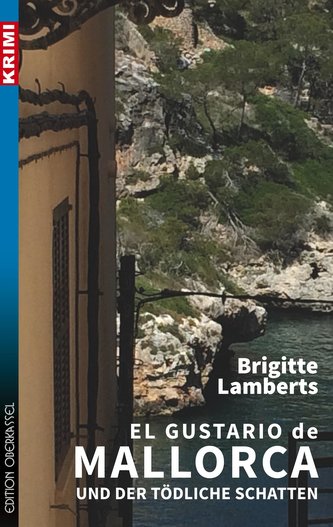 El Gustario de Mallorca und der tödliche Schatten