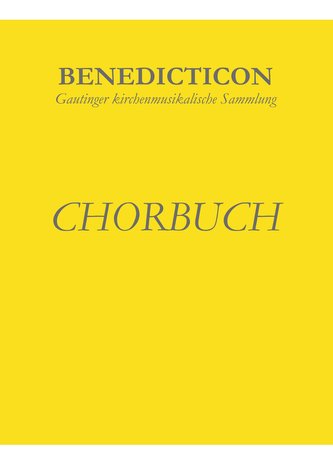 Benedicticon. Chorbuch