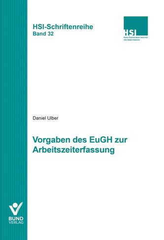 Vorgaben des EuGH zur Arbeitszeiterfassung