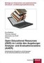 Open Educational Resources (OER) im Lichte des Augsburger Analyse- und Evaluationsrasters (AAER)