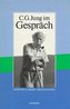 C.G. Jung im Gespräch