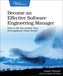 Become an Effective Software Engineering Manager