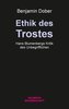 Ethik des Trostes