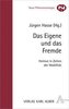Das Eigene und das Fremde