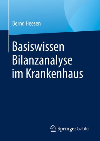 Basiswissen Bilanzanalyse im Krankenhaus