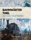 Bahnwärter Thiel