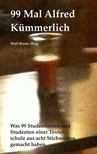 99 Mal Alfred Kümmerlich