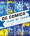 DC Comics Year By Year
