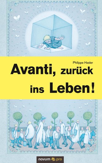 Avanti, zurück ins Leben!