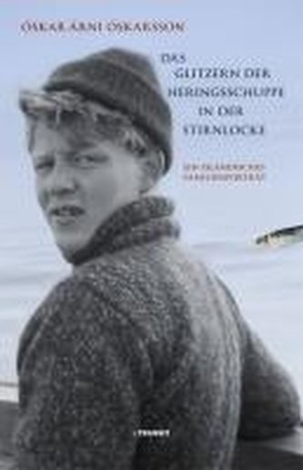 Das Glitzern der Heringsschuppe in der Stirnlocke