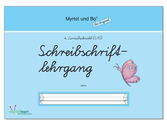 Myrtel und Bo - Klasse 1 - Schreibschriftlehrgang - Heft 4 - SAS Schulausgangsschrift