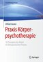 Praxis Körperpsychotherapie