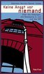 Keine Angst vor Niemand