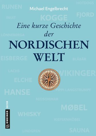 Eine kurze Geschichte der nordischen Welt