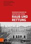 Raub und Rettung