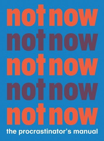 Not Now