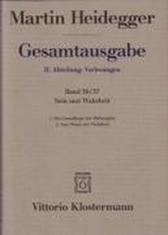 Gesamtausgabe Abt. 2 Vorlesungen Bd. 36/37. Sein und Wahrheit