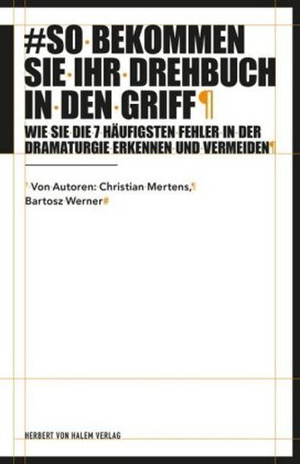 So bekommen Sie Ihr Drehbuch in den Griff