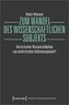 Zum Wandel des wissenschaftlichen Subjekts