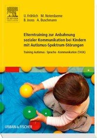 Elterntraining zur Anbahnung sozialer Kommunikation bei Kindern mit Autismus-Spektrum-Störungen