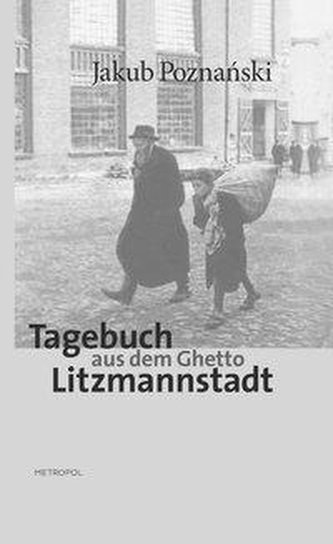 Tagebuch aus dem Ghetto Litzmannstadt
