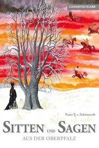 Sitten und Sagen aus der Oberpfalz