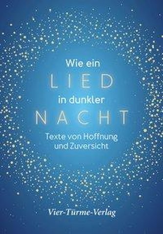 Wie ein Lied in dunkler Nacht