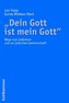 Dein Gott ist mein Gott