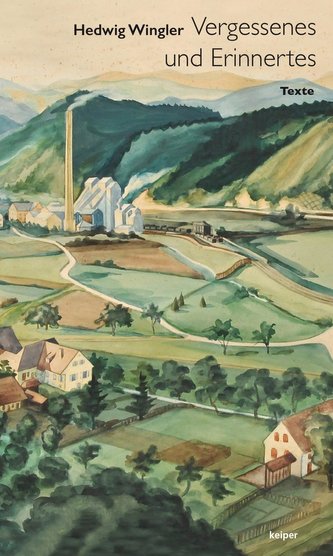 Vergessenes und Erinnertes