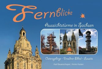 Fernblicke-Aussichtstürme in Sachsen