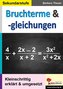 Bruchterme & -gleichungen