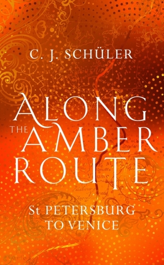 Along the Amber Route