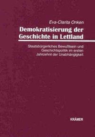 Demokratisierung der Geschichte in Lettland