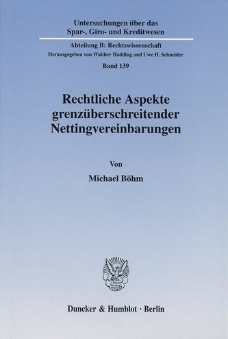 Rechtliche Aspekte grenzüberschreitender Nettingvereinbarungen