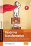 Ready for Transformation