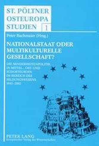 Nationalstaat oder multikulturelle Gesellschaft?