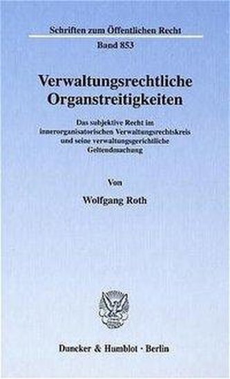 Verwaltungsrechtliche Organstreitigkeiten.
