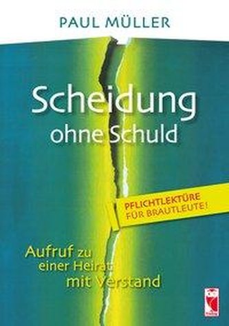 Scheidung ohne Schuld