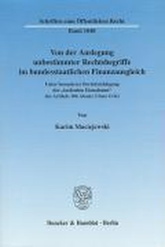 Von der Auslegung unbestimmter Rechtsbegriffe im bundesstaatlichen Finanzausgleich