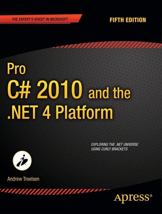 Pro C# 2010 and the .NET 4.0 Platform