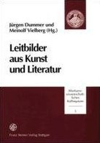 Leitbilder aus Kunst und Literatur