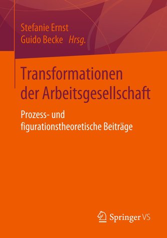 Transformationen der Arbeitsgesellschaft