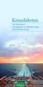 Kreuzfahrten - Ein Reiselesebuch