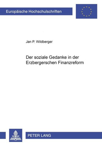 Der soziale Gedanke in der Erzbergerschen Finanzreform