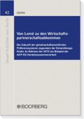 Von Lomé zu den Wirtschaftspartnerschaftsabkommen