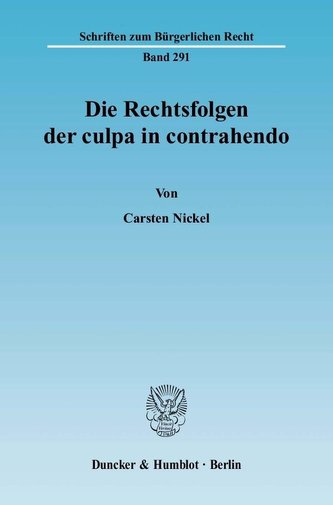 Die Rechtsfolgen der culpa in contrahendo