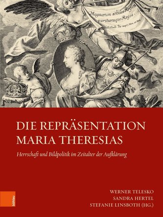 Die Repräsentation Maria Theresias
