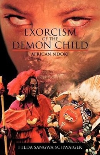 Exorcism of the Demon Child: African Ndoki